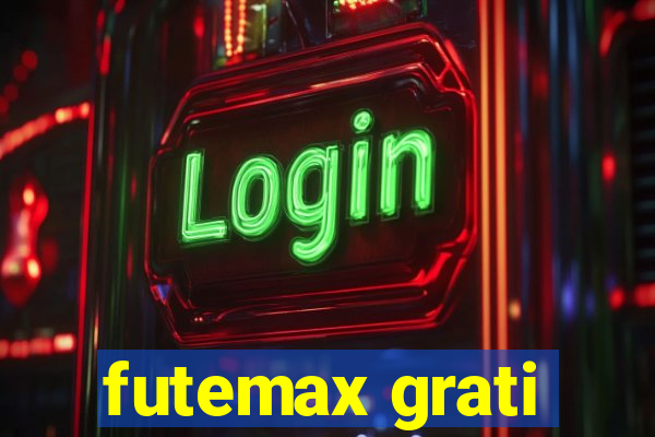 futemax grati